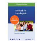BizTrain4U_Fachkraft fuer Lagerlogistik_Prozesse-Lagerlogistik