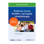 BizTrain4U_Kaufmann_Kauffrau fuer Spedition und Logistikdienstleistungen_Leistungserstellung in Spedition und Logistik