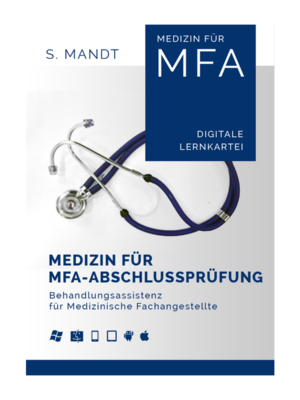 Medizin für Medizinische Fachangestellte – Abschlussprüfung