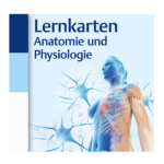 Thieme_Verlag_Lernkarten_Anatomie_und_Physiologie_Komplett