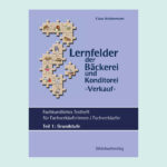 Gildebuchverlag_Fachkundliche_Lernkartei_fuer_Fachverkaeufer_innen_(Baeckerei,Konditorei)_Komplettpaket