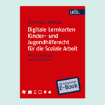 UTB_Verlag_Kinder_und_Jugendhilferecht_fuer_die_Soziale_Arbeit_(mit_integriertem_e-book)