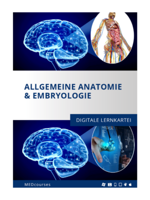 Allgemeine Anatomie und Embryologie