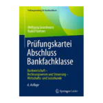 Springer_Verlag_Prüfungskartei_Bankkaufmann_Bankkauffrau_Abschluss_Bankfachklasse_Grundmann_Rathner