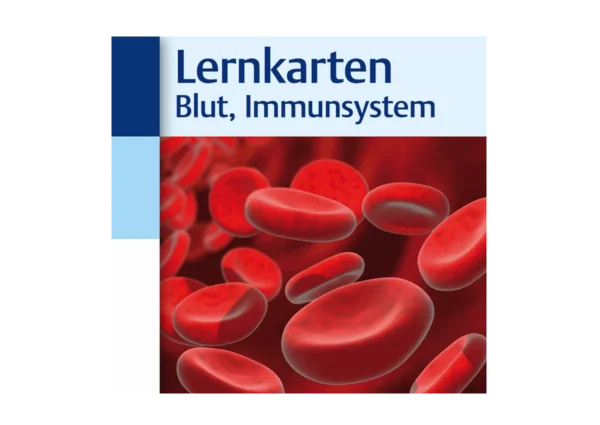 Lernkarten Blut, Immunsystem und lymphatische Organe