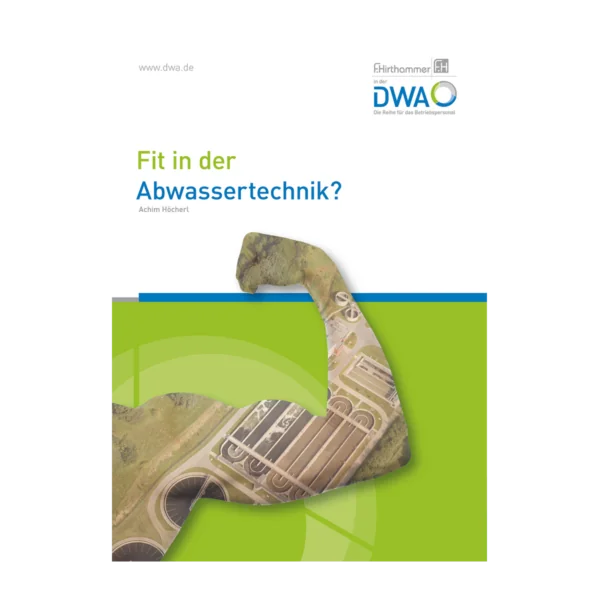 Cover zum Produkt Fit in der Abwassertechnik? vom DWA Verlag