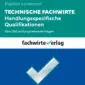 Coverdesign für das Produkt Technischer Fachwirt: Handlungsspezifische Qualifikationen des Fachwirteverlag.